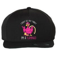 Funny Thanksgiving Turkey Pink Flamingo Pun Wool Snapback Cap