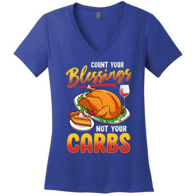 Funny Thanksgiving Turkey Day Feast Mode Count Your Blessing Funny Gift Women's V-Neck T-Shirt