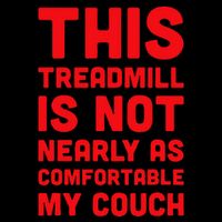 Funny This Treadmill Is Not Nearly As Comfortable My Couch Flat Bill Trucker Hat