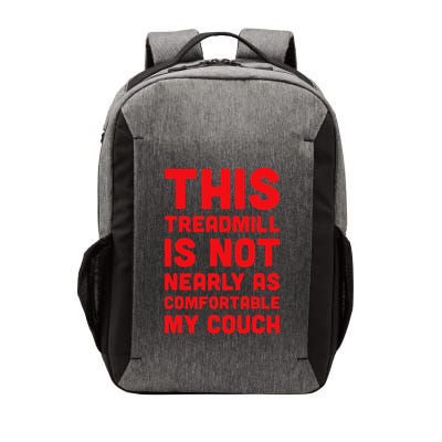 Funny This Treadmill Is Not Nearly As Comfortable My Couch Vector Backpack