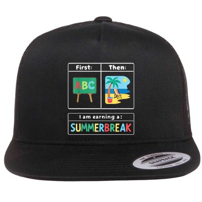 First Teach Then Beach Teacher I Am Earning A Summerbreak Flatbill Hat