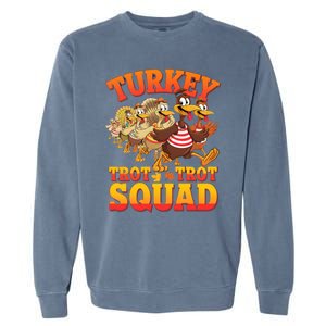 Funny Thanksgiving Turkey Running Trot Squad Gift Garment-Dyed Sweatshirt