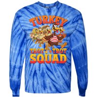 Funny Thanksgiving Turkey Running Trot Squad Gift Tie-Dye Long Sleeve Shirt