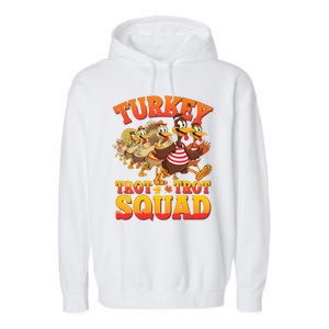 Funny Thanksgiving Turkey Running Trot Squad Gift Garment-Dyed Fleece Hoodie