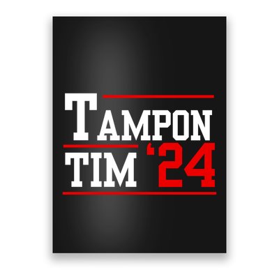 Funny Tampon Tim Poster