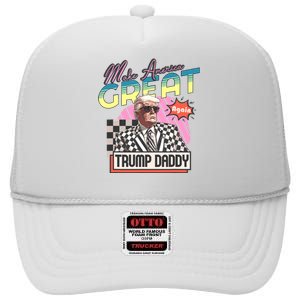 Funny Trump Take America Back DaddyS Home Trump Pink 2024 High Crown Mesh Back Trucker Hat