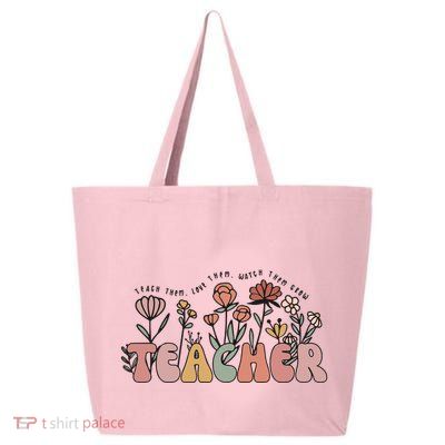 Floral Teacher Tote Bag Teach Them Love Them 25L Jumbo Tote