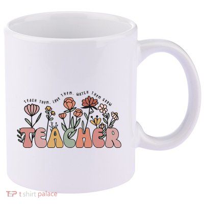 Floral Teacher Tote Bag Teach Them Love Them 11oz C Handle Ceramic Mug