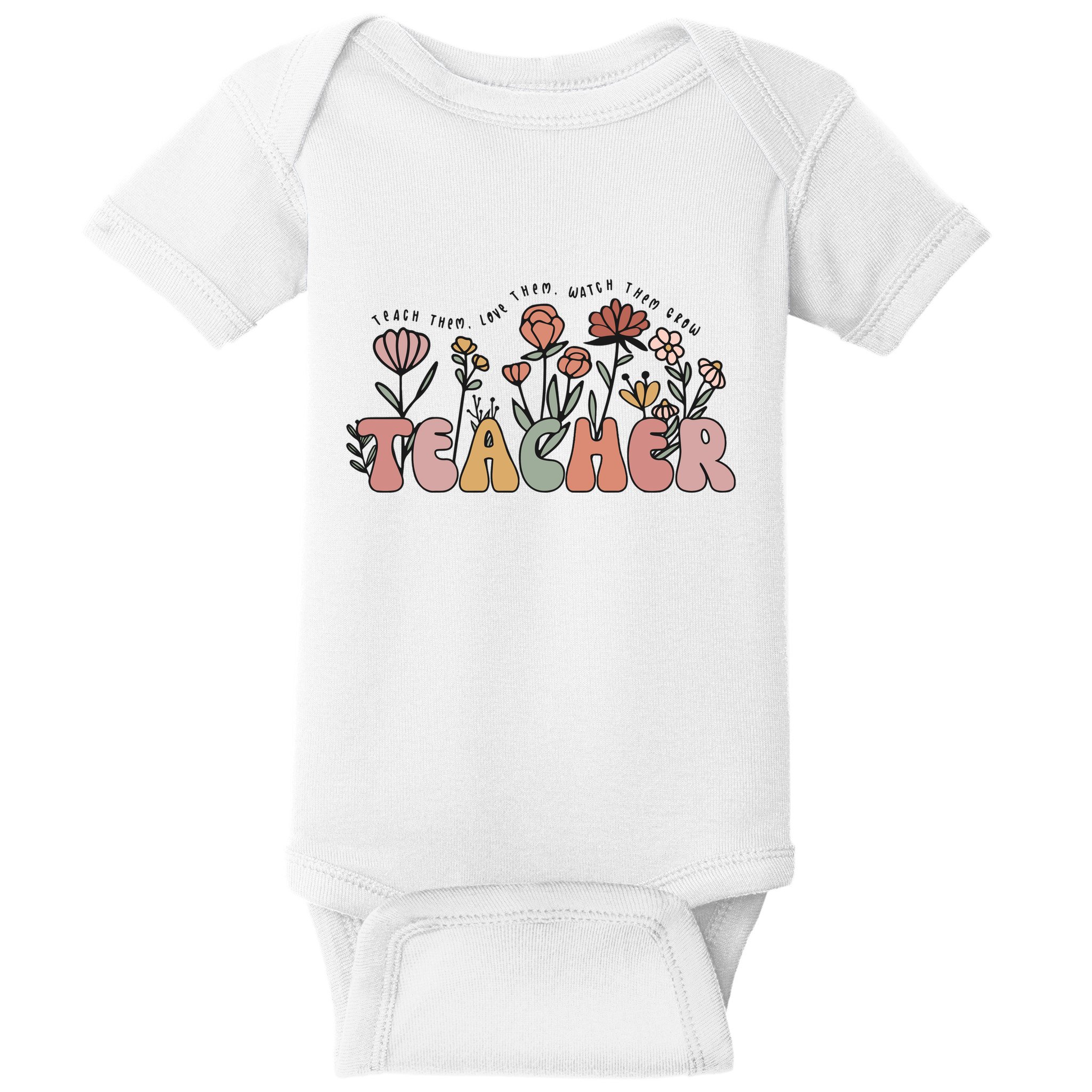 Floral Teacher Tote Bag Teach Them Love Them Baby Bodysuit