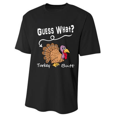 Funny Thanksgiving Turkey Guess What Turkey Butt! Performance Sprint T-Shirt