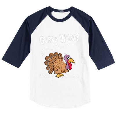 Funny Thanksgiving Turkey Guess What Turkey Butt! Baseball Sleeve Shirt