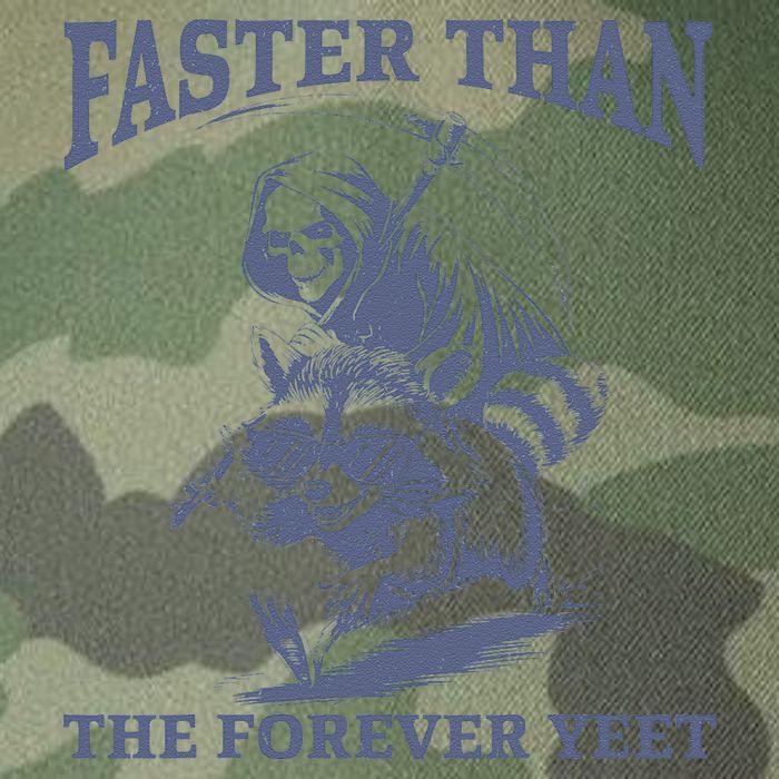 Faster Than The Forever Yeet Run Away Faster Funny Saying Gift Legacy Tie Dye Trucker Hat