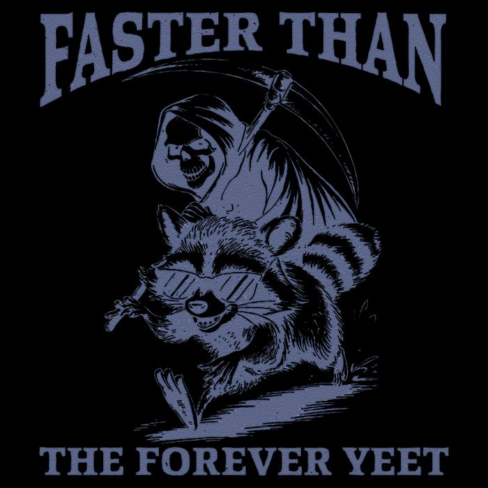 Faster Than The Forever Yeet Run Away Faster Funny Saying Gift 7-Panel Snapback Hat