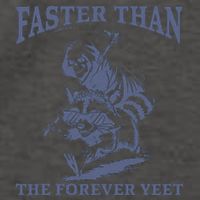 Faster Than The Forever Yeet Run Away Faster Funny Saying Gift Vector Backpack