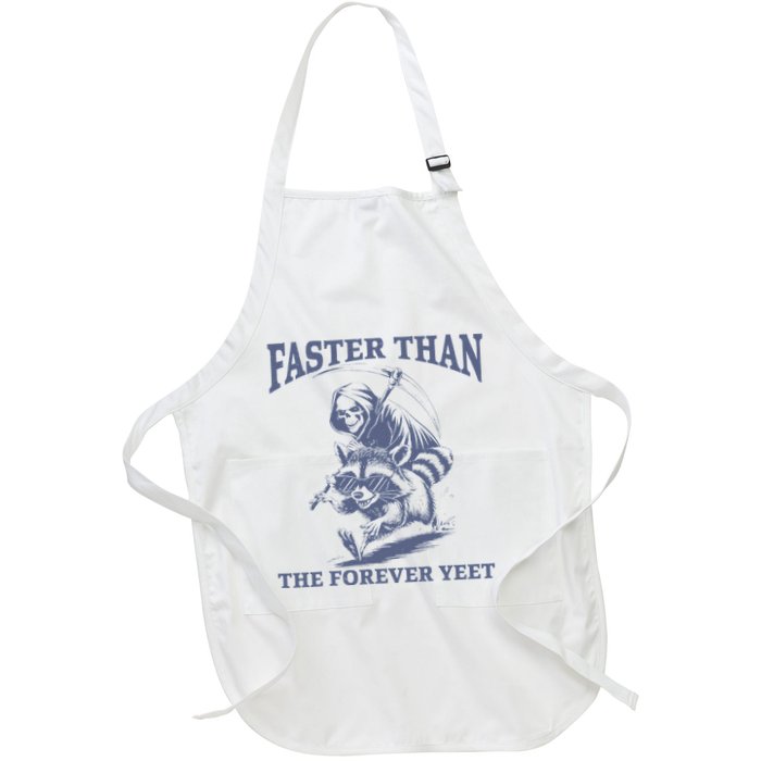 Faster Than The Forever Yeet Run Away Faster Funny Saying Gift Apron