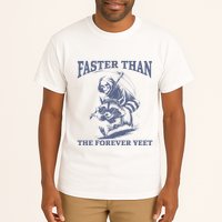 Faster Than The Forever Yeet Run Away Faster Funny Saying Gift Tall T-Shirt