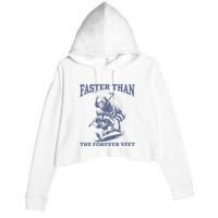 Faster Than The Forever Yeet Run Away Faster Funny Saying Gift Crop Fleece Hoodie