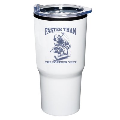 Faster Than The Forever Yeet Run Away Faster Funny Saying Gift Tumbler