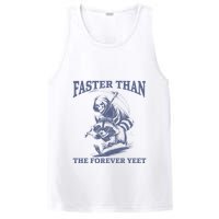 Faster Than The Forever Yeet Run Away Faster Funny Saying Gift PosiCharge Competitor Tank