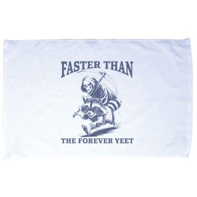 Faster Than The Forever Yeet Run Away Faster Funny Saying Gift Microfiber Hand Towel