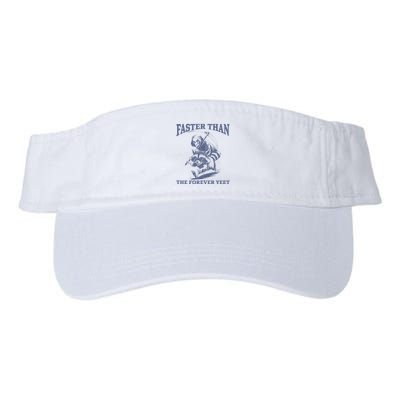 Faster Than The Forever Yeet Run Away Faster Funny Saying Gift Visor