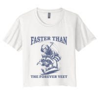 Faster Than The Forever Yeet Run Away Faster Funny Saying Gift Crop Top