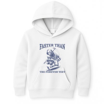 Faster Than The Forever Yeet Run Away Faster Funny Saying Gift Kids Hoodie