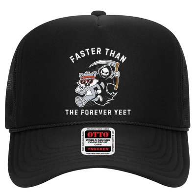 Faster Than The Forever Yeet Run Away Faster Funny Saying Gift Trucker Hat