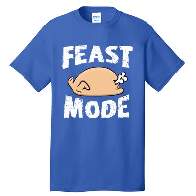 Funny Thanksgiving Turkey Feast Mode Gift Tall T-Shirt