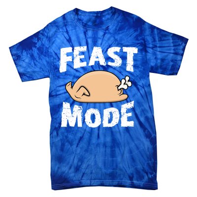 Funny Thanksgiving Turkey Feast Mode Gift Tie-Dye T-Shirt