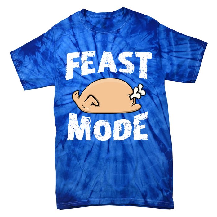 Funny Thanksgiving Turkey Feast Mode Gift Tie-Dye T-Shirt