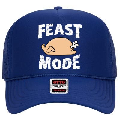 Funny Thanksgiving Turkey Feast Mode Gift High Crown Mesh Back Trucker Hat