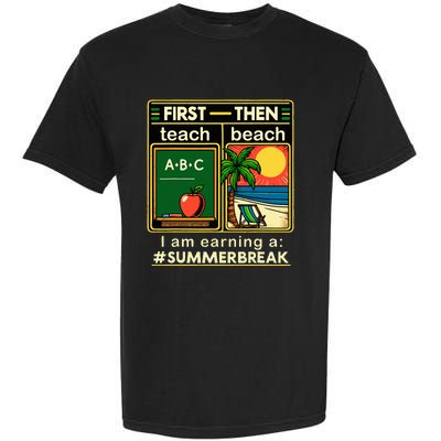 First Teach The Beach Teacher Garment-Dyed Heavyweight T-Shirt