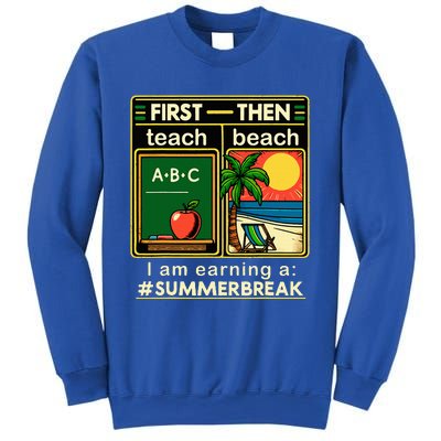 First Teach The Beach Teacher Sweatshirt