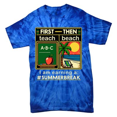 First Teach The Beach Teacher Tie-Dye T-Shirt