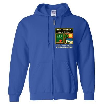 First Teach The Beach Teacher Full Zip Hoodie