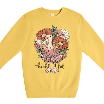 Floral Turkey Thankful Thanksgiving Flowers Gobble Gobble Gift Premium Crewneck Sweatshirt