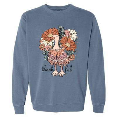 Floral Turkey Thankful Thanksgiving Flowers Gobble Gobble Gift Garment-Dyed Sweatshirt