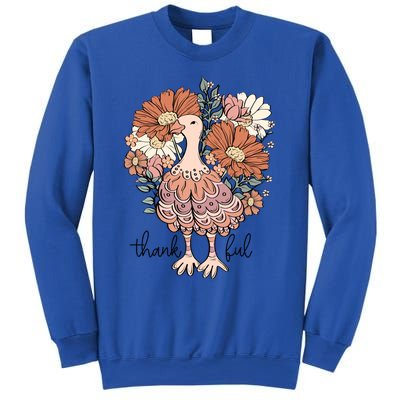 Floral Turkey Thankful Thanksgiving Flowers Gobble Gobble Gift Sweatshirt