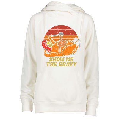 Funny Thanksgiving Turkey Roast Dinner Show Me The Gravy Gift Womens Funnel Neck Pullover Hood