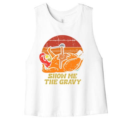 Funny Thanksgiving Turkey Roast Dinner Show Me The Gravy Gift Women's Racerback Cropped Tank