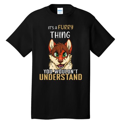 Furry Thing Understand Furry Tail Ear Furry Person Cosplay Tall T-Shirt