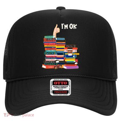 Funny Thumbs Up I'm Ok Book Lover High Crown Mesh Back Trucker Hat