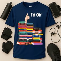 Funny Thumbs Up I'm Ok Book Lover Cooling Performance Crew T-Shirt