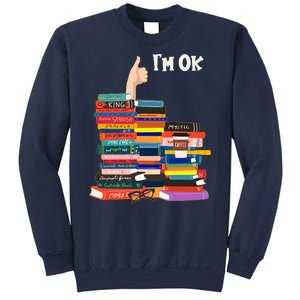 Funny Thumbs Up I'm Ok Book Lover Sweatshirt