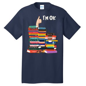 Funny Thumbs Up I'm Ok Book Lover Tall T-Shirt