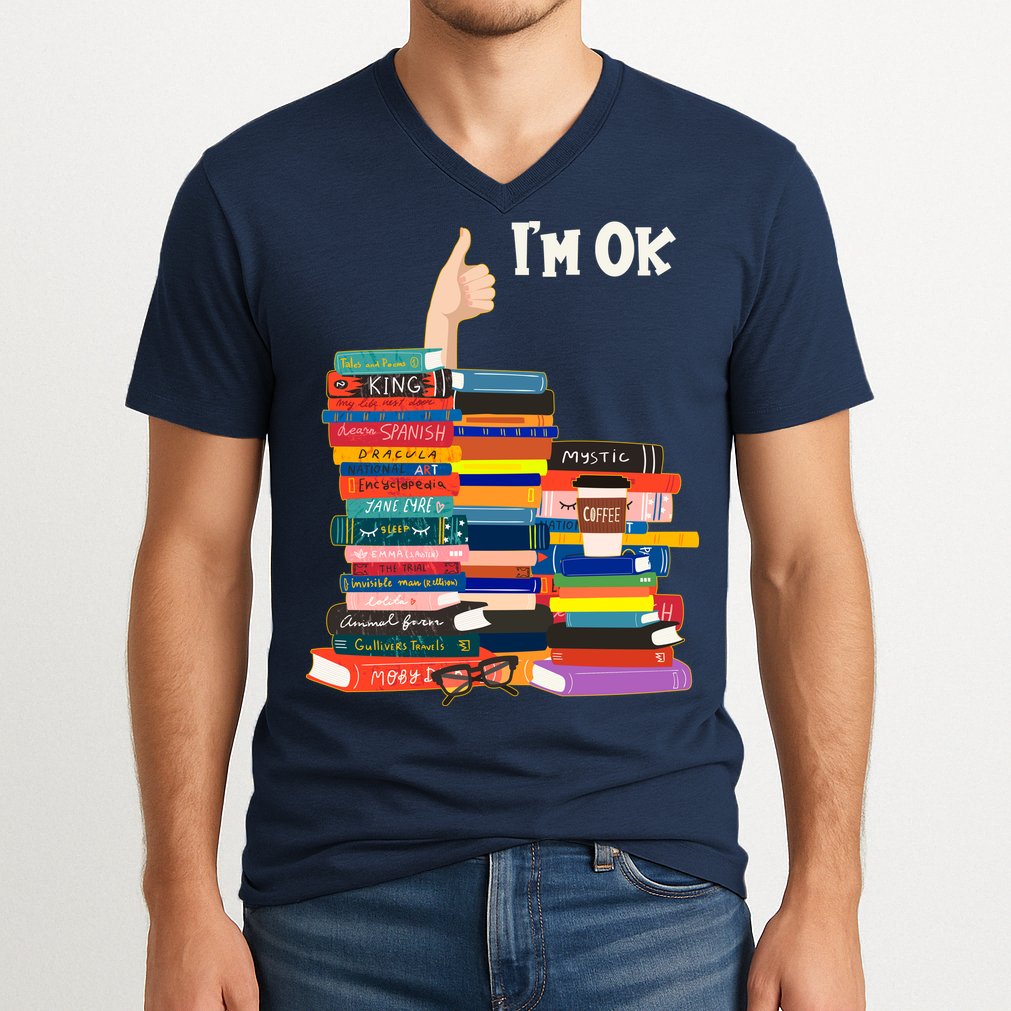 Funny Thumbs Up I'm Ok Book Lover V-Neck T-Shirt