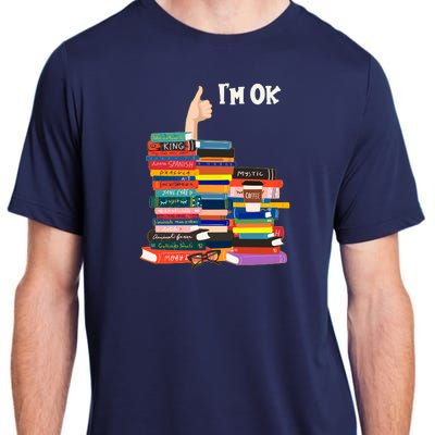 Funny Thumbs Up I'm Ok Book Lover Adult ChromaSoft Performance T-Shirt