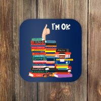 Funny Thumbs Up I'm Ok Book Lover Coaster