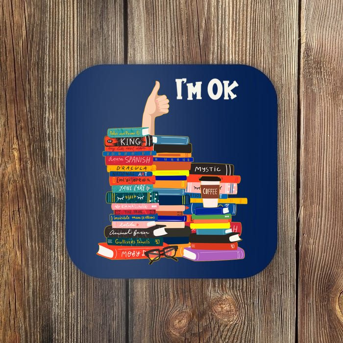 Funny Thumbs Up I'm Ok Book Lover Coaster